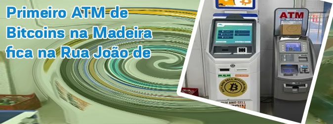 Atm bitcoins funchal