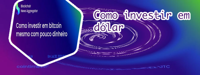 Como investir em bitcoins com pouco dinheiro
